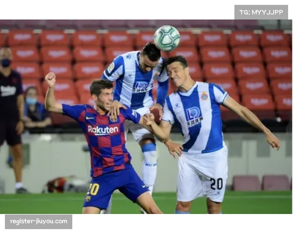 西班牙人战术执行坚决度大幅提升 逆风作战韧性被彻底激发